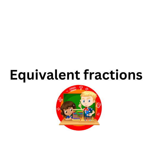 Equivalent fractions